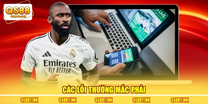 Các lỗi thường mắc phải 