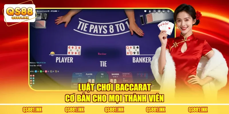 Luật chơi baccarat cơ bản cho mọi thành viên