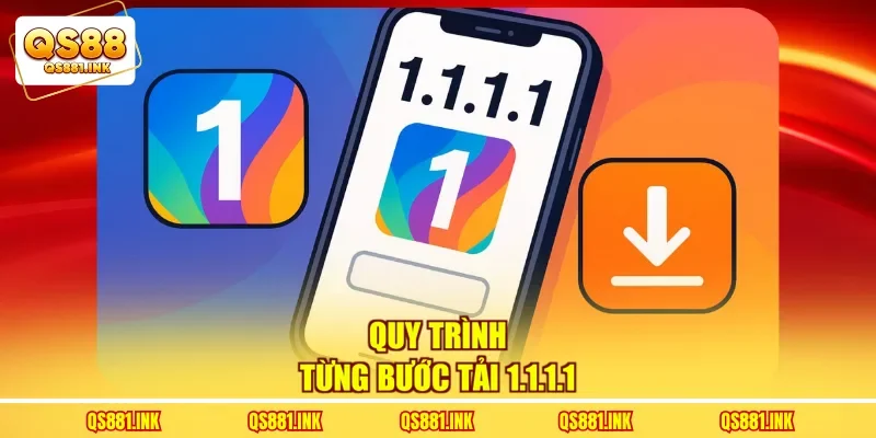 Quy trình từng bước tải 1.1.1.1